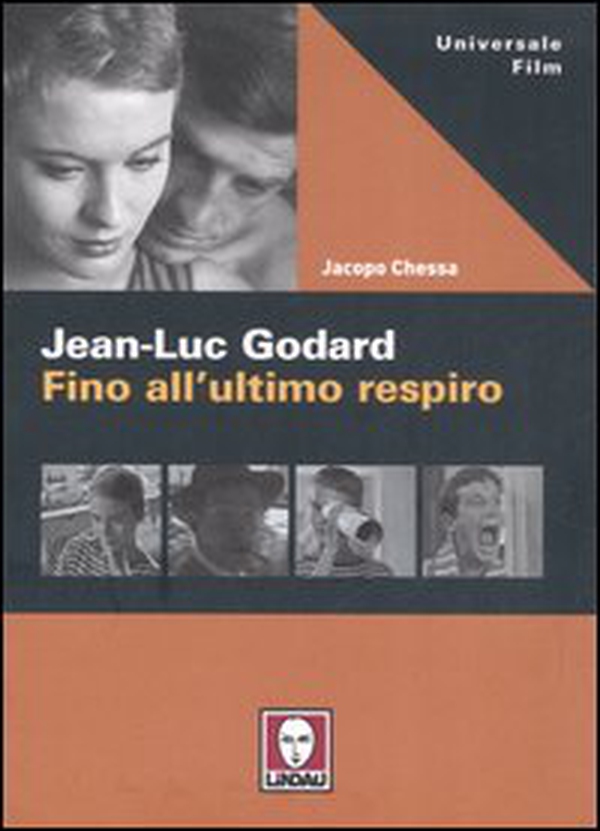Jean-Luc Godard. Fino all'ultimo respiro - Librerie.coop Jean-Luc Godard. Fino all'ultimo respiro - Librerie.coop