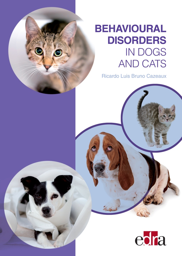 Behavioural Disorders in Dogs and Cats - Librerie.coop Behavioural Disorders in Dogs and Cats - Librerie.coop
