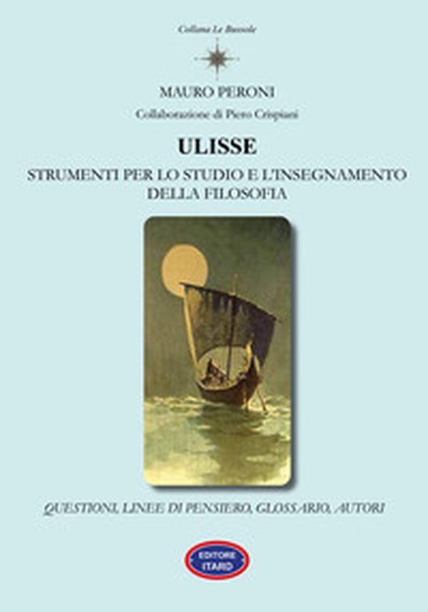 Ulisse. Strumenti per lo studio e l'insegnamento della filosofia - Librerie.coop Ulisse. Strumenti per lo studio e l'insegnamento della filosofia - Librerie.coop