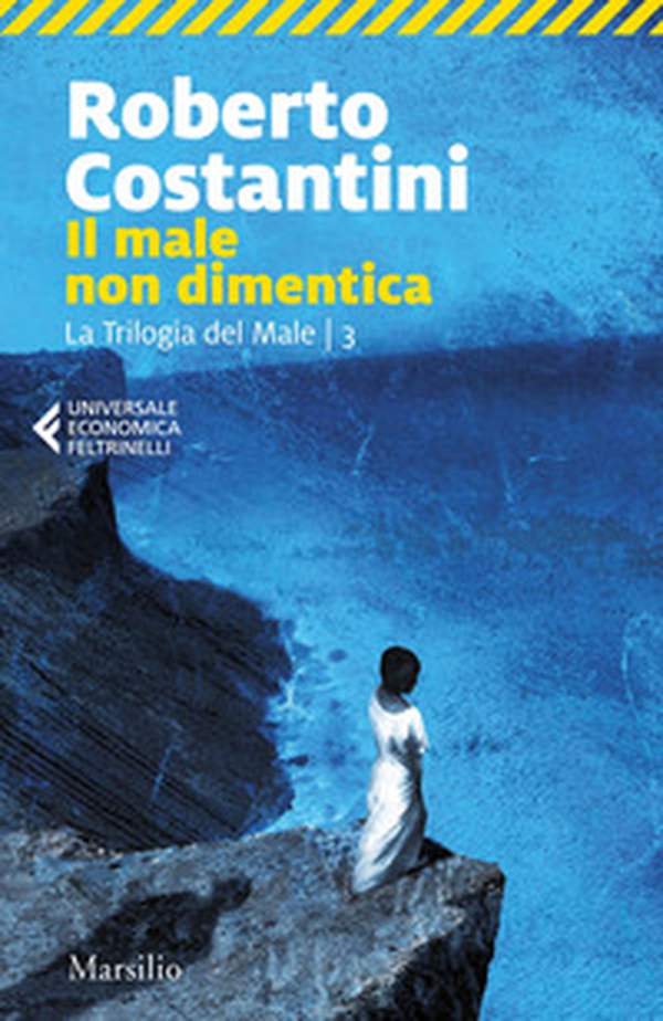 Il male non dimentica. La Trilogia del male - Vol. 3 - Librerie.coop Il male non dimentica. La Trilogia del male - Vol. 3 - Librerie.coop