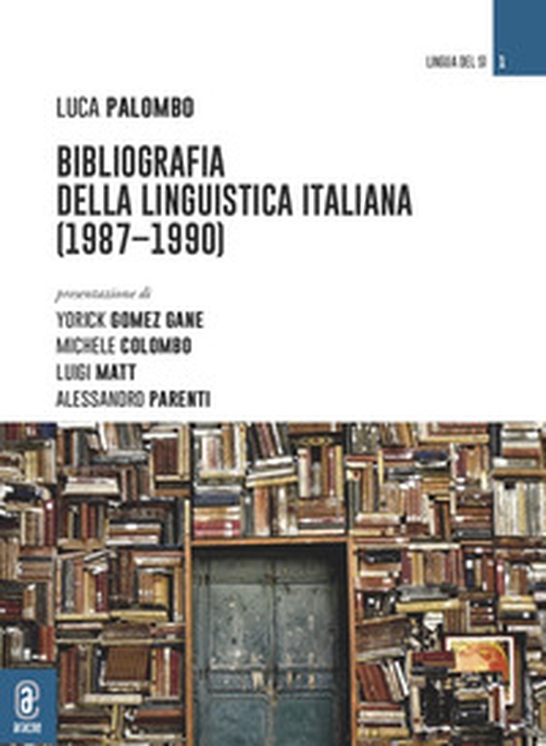Bibliografia della Linguistica italiana 1987-1990 - Librerie.coop Bibliografia della Linguistica italiana 1987-1990 - Librerie.coop