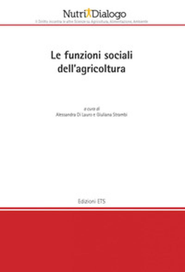 Le funzioni sociali della agricoltura - Librerie.coop Le funzioni sociali della agricoltura - Librerie.coop