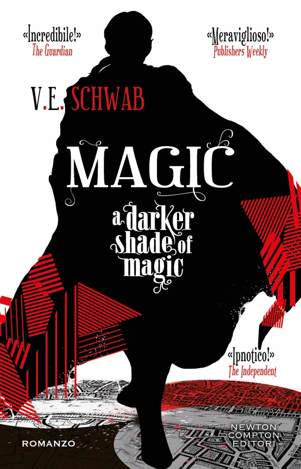 Magic. A Darker Shade of Magic - Librerie.coop Magic. A Darker Shade of Magic - Librerie.coop