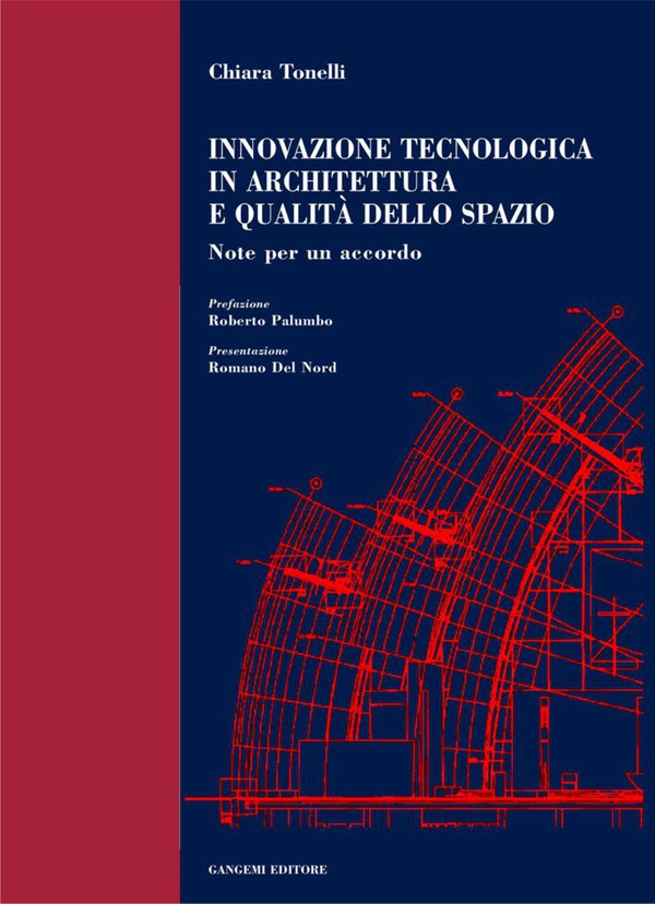 Innovazione tecnologica in architettura e qualità dello spazio - Librerie.coop Innovazione tecnologica in architettura e qualità dello spazio - Librerie.coop