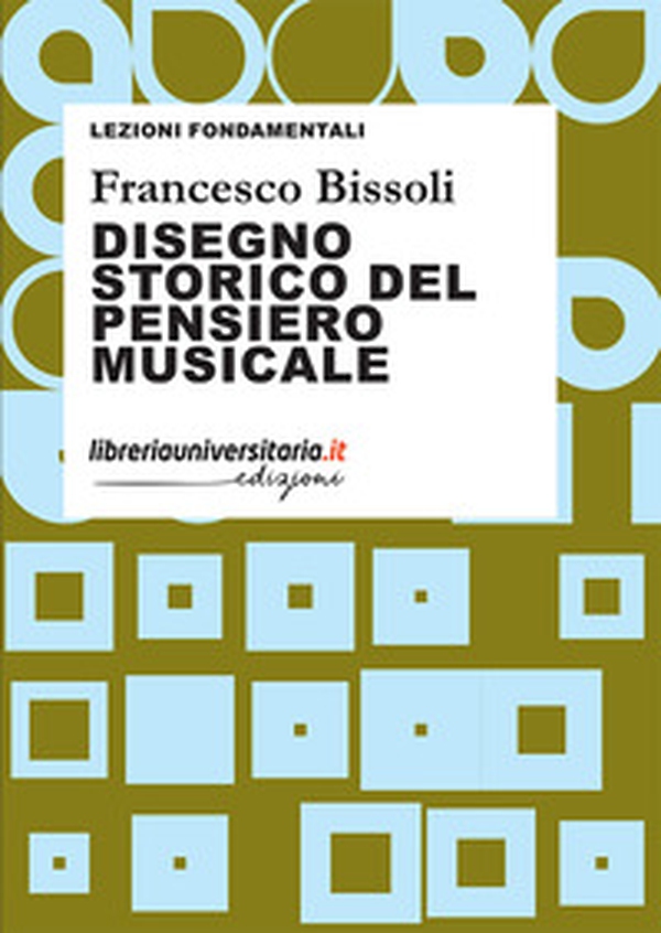 Disegno storico del pensiero musicale - Librerie.coop Disegno storico del pensiero musicale - Librerie.coop
