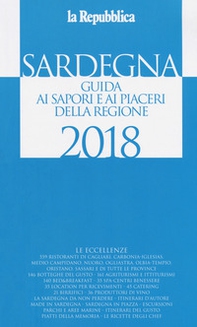 Sardegna. Guida ai sapori e ai piaceri della regione 2017-2018 - Librerie.coop