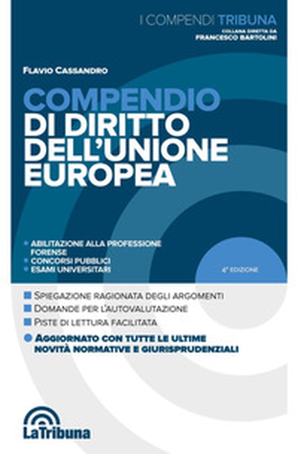 Compendio di diritto dell'Unione Europea - Librerie.coop Compendio di diritto dell'Unione Europea - Librerie.coop