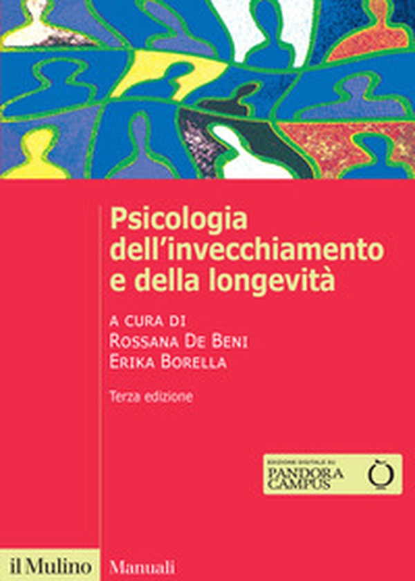 Psicologia dell'invecchiamento e della longevità - Librerie.coop Psicologia dell'invecchiamento e della longevità - Librerie.coop