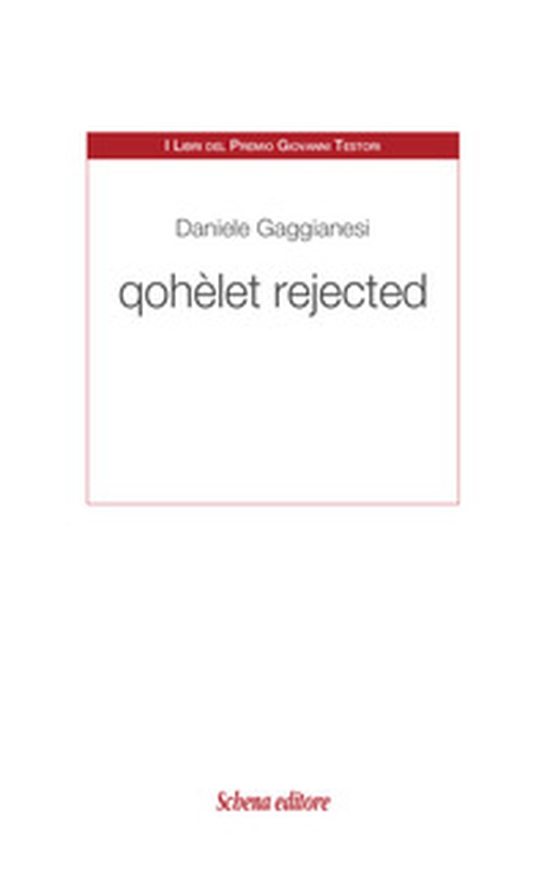 Qohèlet rejected - Librerie.coop Qohèlet rejected - Librerie.coop