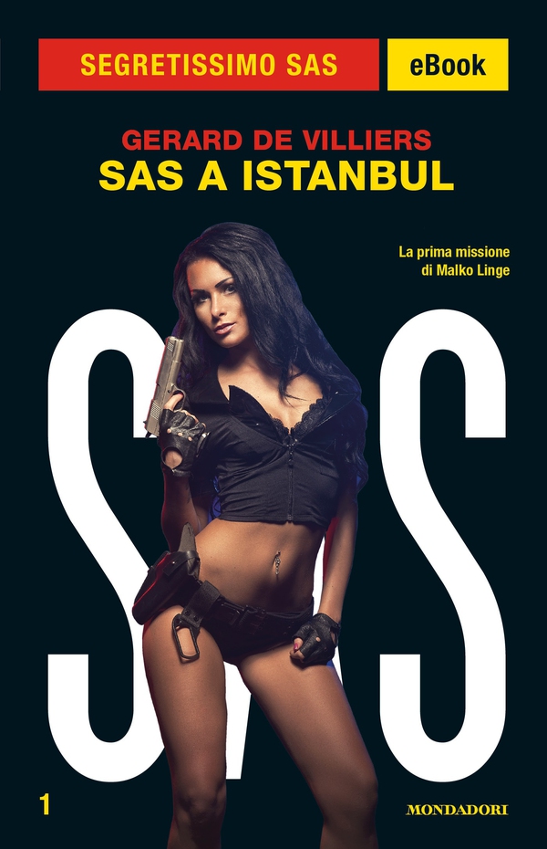 SAS a Istanbul (Segretissimo SAS) - Librerie.coop SAS a Istanbul (Segretissimo SAS) - Librerie.coop