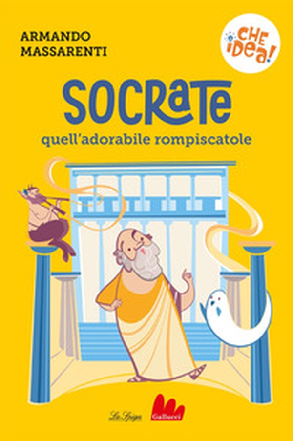 Socrate, quell'adorabile rompiscatole - Librerie.coop Socrate, quell'adorabile rompiscatole - Librerie.coop
