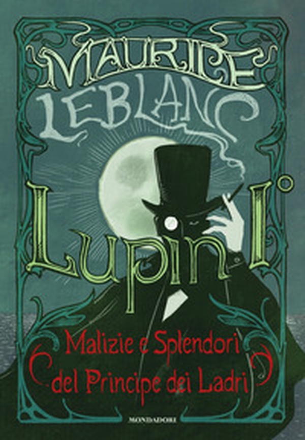 Lupin I°. Malizie e splendori del principe dei ladri - Librerie.coop Lupin I°. Malizie e splendori del principe dei ladri - Librerie.coop