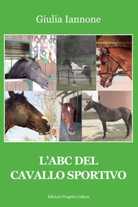 L'ABC del cavallo sportivo - Librerie.coop
