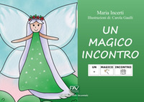 Un magico incontro. Ediz. CAA - Librerie.coop Un magico incontro. Ediz. CAA - Librerie.coop