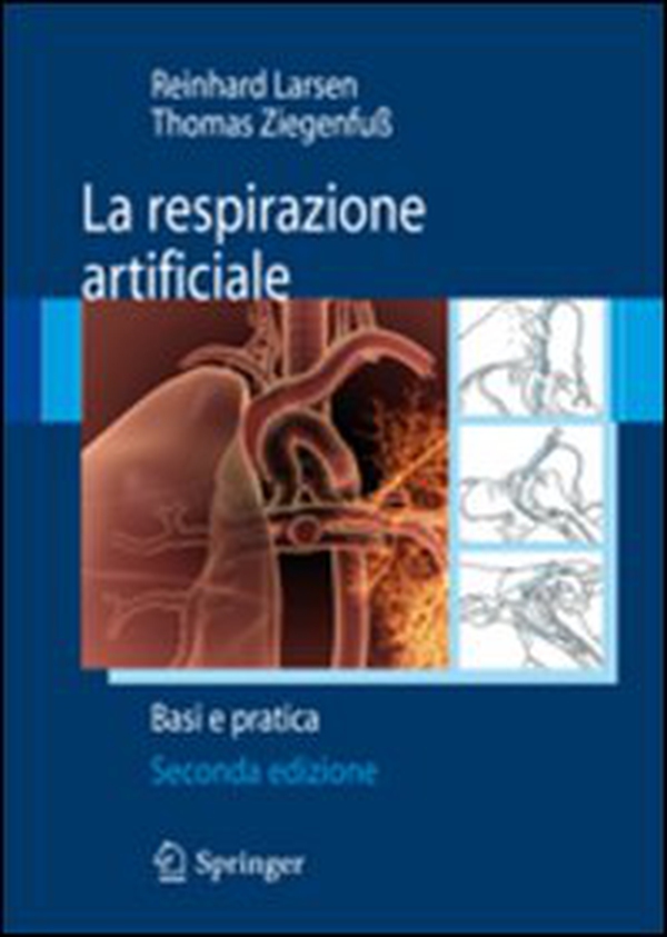 La respirazione artificiale. Basi e pratica - Librerie.coop La respirazione artificiale. Basi e pratica - Librerie.coop