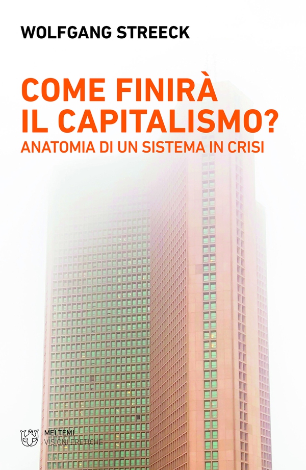 Come finirà il capitalismo? - Librerie.coop Come finirà il capitalismo? - Librerie.coop