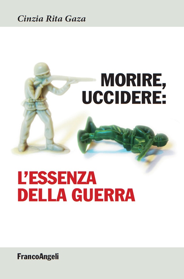 Morire, uccidere. L'essenza della guerra - Librerie.coop Morire, uccidere. L'essenza della guerra - Librerie.coop
