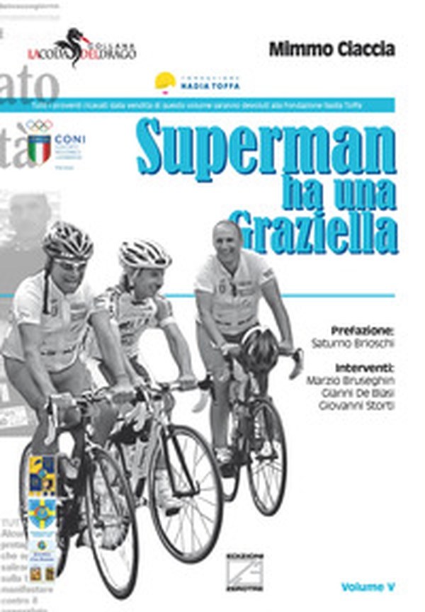 Superman ha una Graziella - Librerie.coop Superman ha una Graziella - Librerie.coop