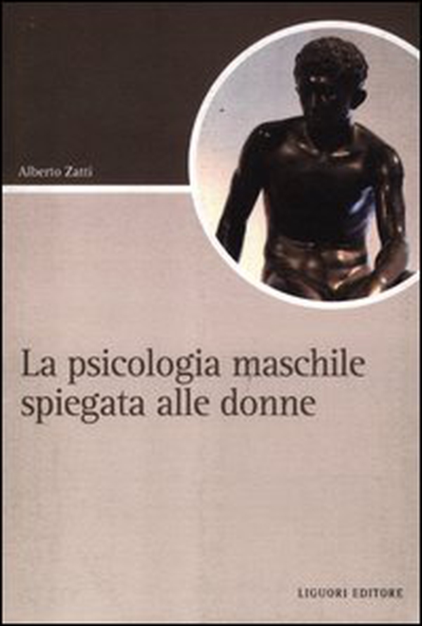 La psicologia maschile spiegata alle donne - Librerie.coop La psicologia maschile spiegata alle donne - Librerie.coop