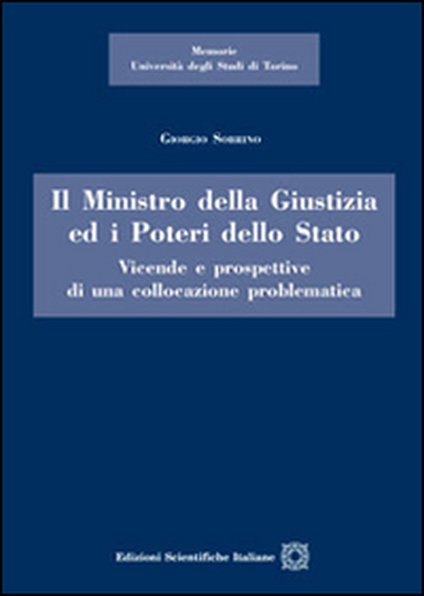 Il ministro della giustizia ed i poteri della Stato - Librerie.coop Il ministro della giustizia ed i poteri della Stato - Librerie.coop