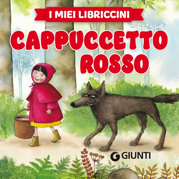 Cappuccetto rosso - Librerie.coop Cappuccetto rosso - Librerie.coop