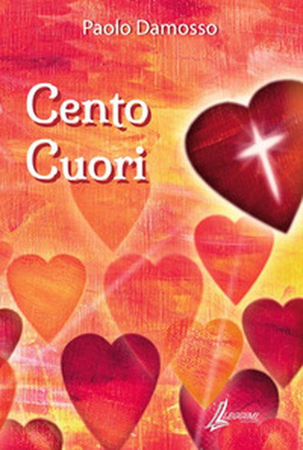 Cento cuori - Librerie.coop Cento cuori - Librerie.coop