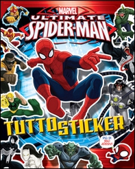 Ultimate Spider-Man. Tutto sticker - Librerie.coop