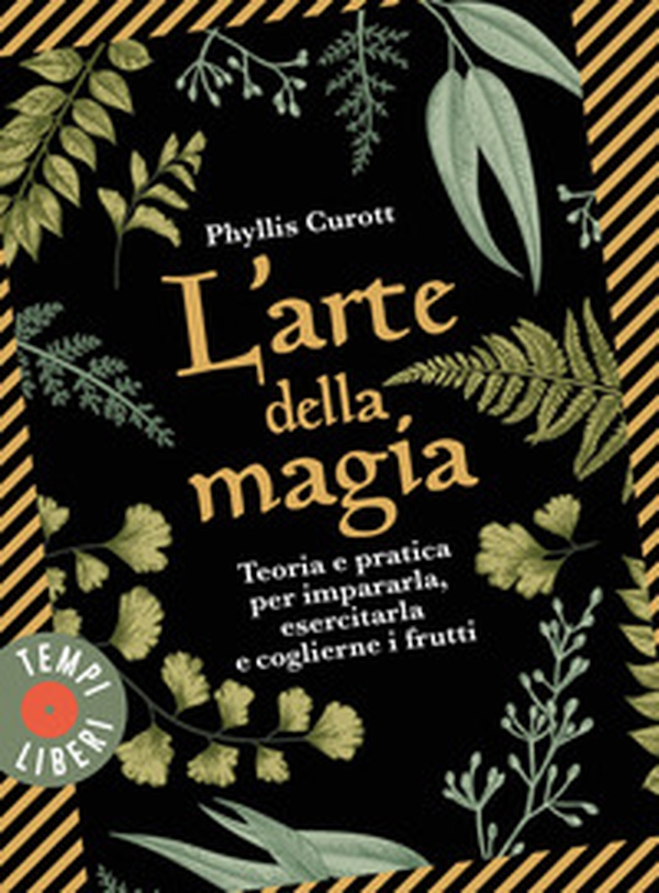 L'arte della magia. Teoria e pratica per impararla, esercitarla e coglierne i frutti - Librerie.coop L'arte della magia. Teoria e pratica per impararla, esercitarla e coglierne i frutti - Librerie.coop