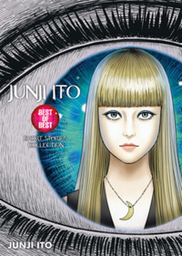 Junji Ito best of best. Short stories collection - Librerie.coop Junji Ito best of best. Short stories collection - Librerie.coop