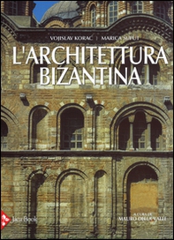 L'architettura bizantina - Librerie.coop