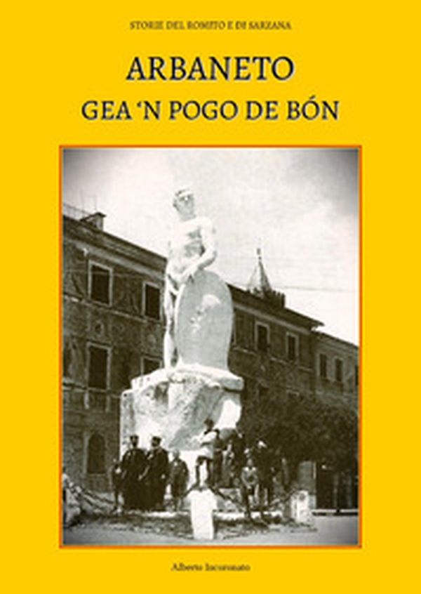 Arbaneto gea 'n pogo de bón - Librerie.coop Arbaneto gea 'n pogo de bón - Librerie.coop