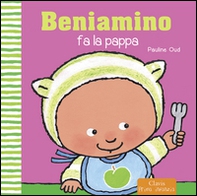 Beniamino fa la pappa - Librerie.coop