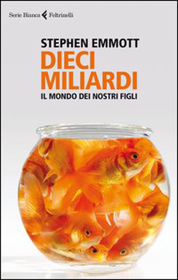 Dieci miliardi. Il mondo dei nostri figli - Librerie.coop Dieci miliardi. Il mondo dei nostri figli - Librerie.coop