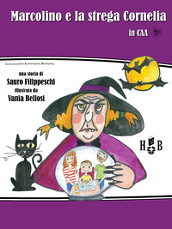 Marcolino e la strega Cornelia. Ediz. CAA - Librerie.coop Marcolino e la strega Cornelia. Ediz. CAA - Librerie.coop