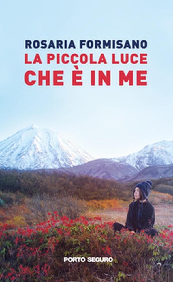 La piccola luce che è in me - Librerie.coop La piccola luce che è in me - Librerie.coop