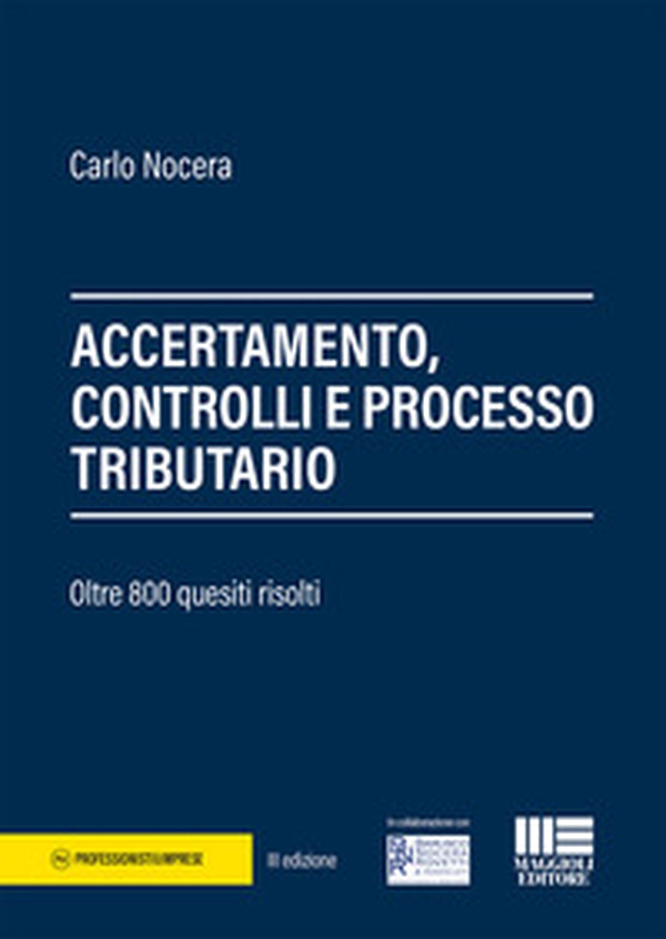 Accertamento, controlli e processo tributario. 800 quesiti risolti - Librerie.coop Accertamento, controlli e processo tributario. 800 quesiti risolti - Librerie.coop
