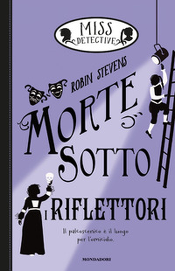 Morte sotto i riflettori. Miss Detective - Librerie.coop Morte sotto i riflettori. Miss Detective - Librerie.coop