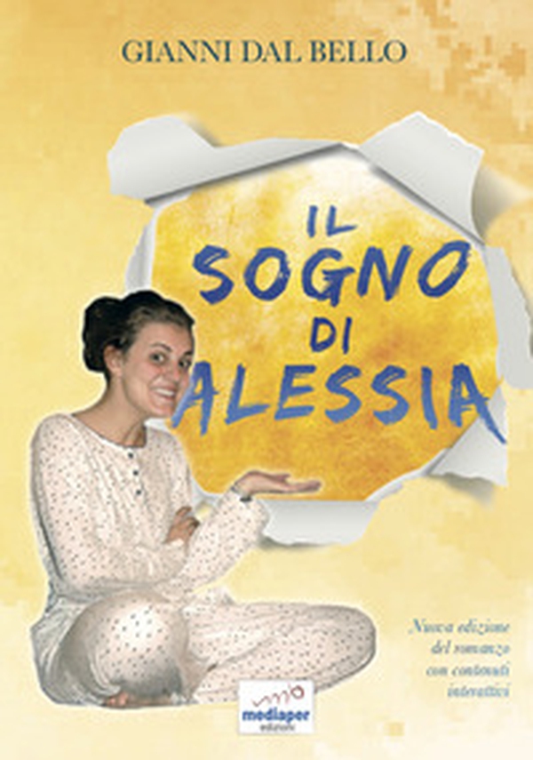 Il sogno di Alessia - Librerie.coop Il sogno di Alessia - Librerie.coop