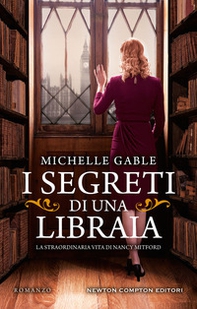 I segreti di una libraia. La straordinaria vita di Nancy Mitford - Librerie.coop