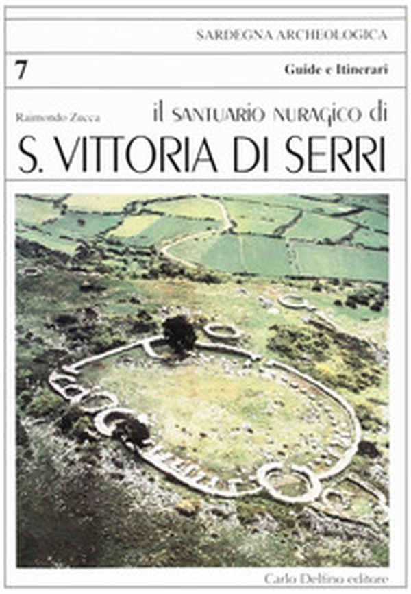 Il santuario nuragico di Santa Vittoria di Serri - Librerie.coop Il santuario nuragico di Santa Vittoria di Serri - Librerie.coop