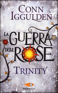 Trinity. La guerra delle Rose - Vol. 2 - Librerie.coop