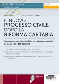 Il nuovo processo civile dopo la Riforma Cartabia. Commento operativo alla Riforma del processo civile ex D.L.gs. 149 e 150/2022 - Librerie.coop