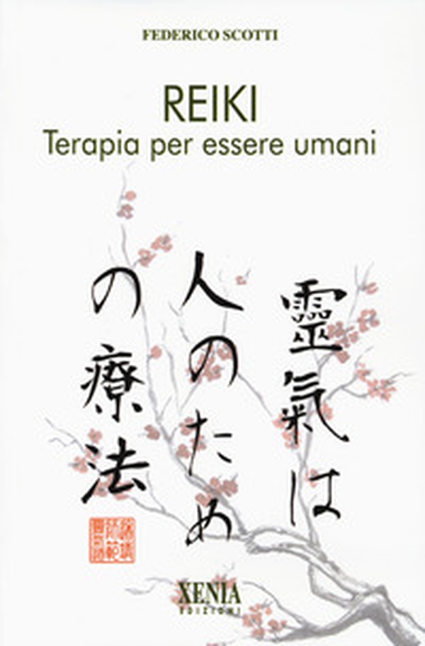 Reiki. Terapia per essere umani. I quaderni dei «Fatti di Reiki» - Vol. 1 - Librerie.coop Reiki. Terapia per essere umani. I quaderni dei «Fatti di Reiki» - Vol. 1 - Librerie.coop