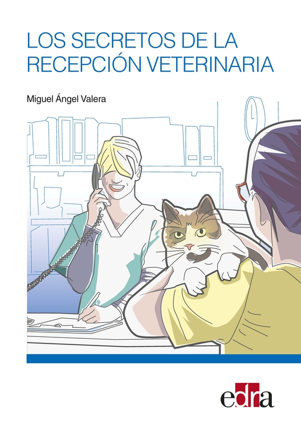 Los secretos de la recepción veterinaria - Librerie.coop Los secretos de la recepción veterinaria - Librerie.coop