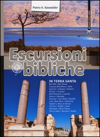 Escursioni bibliche in Terra Santa - Librerie.coop
