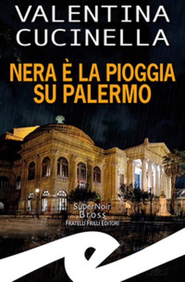 Nera è la pioggia su Palermo - Librerie.coop Nera è la pioggia su Palermo - Librerie.coop