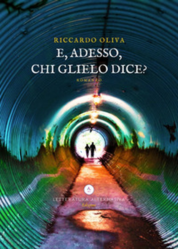 E, adesso, chi glielo dice? - Librerie.coop E, adesso, chi glielo dice? - Librerie.coop