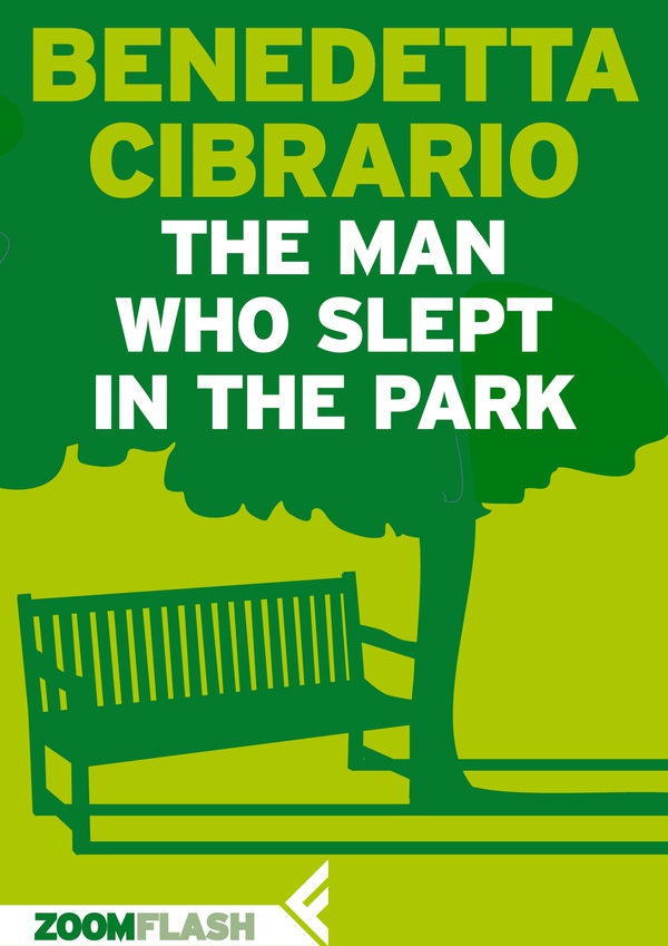 The Man Who Slept in the Park - Librerie.coop The Man Who Slept in the Park - Librerie.coop