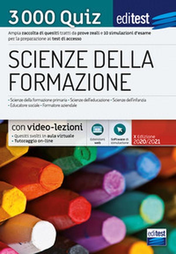 EdiTEST. Scienze della formazione. 3000 quiz. Ampia raccolta di quesiti tratti da prove reali e 10 simulazioni d'esame per la preparazione ai test di accesso - Librerie.coop EdiTEST. Scienze della formazione. 3000 quiz. Ampia raccolta di quesiti tratti da prove reali e 10 simulazioni d'esame per la preparazione ai test di accesso - Librerie.coop