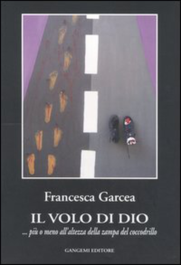 Il volo di Dio ... più o meno all'altezza della zampa del coccodrillo - Librerie.coop Il volo di Dio ... più o meno all'altezza della zampa del coccodrillo - Librerie.coop